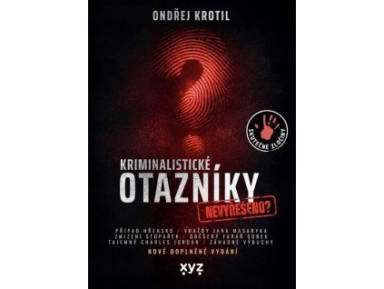 KRIMINALISTICKÉ OTAZNÍKY  Krotil Ondřej