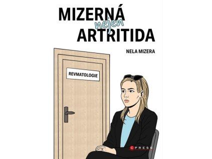 MIZERNÁ NEJEN ARTRITIDA  Mizera Nela