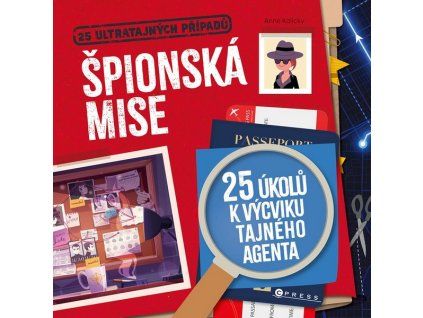 ŠPIONSKÁ MISE  Kalicky Anne