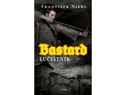 BASTARD 2 - LUČIŠTNÍK  František Niedl
