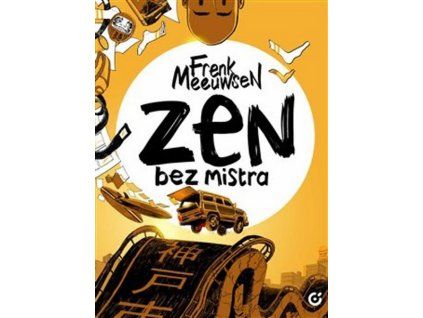 ZEN BEZ MISTRA  Meeuwsen, Frenk
