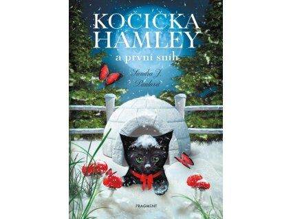 KOČIČKA HAMLEY A PRVNÍ SNÍH  Paul Sandra J.