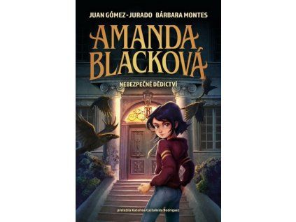 AMANDA BLACKOVÁ: NEBEZPEČNÉ DĚDICTVÍ