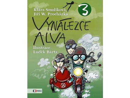 VYNÁLEZCE ALVA 3  Procházka Jiří W., Smolíková Klára