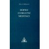 DOPISY O OKULTNÍ MEDITACI  Baileyová Alice