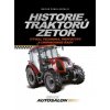HISTORIE TRAKTORŮ ZETOR  Šuman-Hreblay Marián