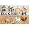 KDO K SOBĚ PATŘÍ  Mikulecká Jana