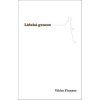 LIDSKÁ GENEZE  Flusser Vilém