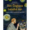 VAN GOGHOVA HVĚZDNÁ NOC  Bird Michael