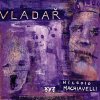 VLADAŘ  Machiavelli Nicolló