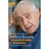 VŠICHNI ŽIJEM V BLÁZINCI  Honzák Radkin, Červenková Renata
