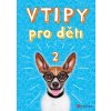 VTIPY PRO DĚTI 2  Neubauerová Zuzana