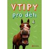 VTIPY PRO DĚTI 4  Neubauerová Zuzana
