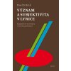 VÝZNAM A SUBJEKTIVITA V LYRICE  Jiráček Pavel