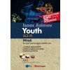YOUTH / MLÁDÍ  Asimov Isaac
