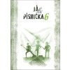 JÁ & PÍSNIČKA 6.