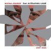 ČAS JE ŠŤASTNEJ LHÁŘ  1969-2021 2LP  Prokop Michal