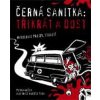ČERNÁ SANITKA: TŘIKRÁT A DOST  Petr Janeček