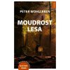 MOUDROST LESA  Peter Wohlleben