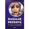 TY VOLE SE NEŘÍKÁ  Pecková Dagmar