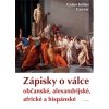 ZÁPISKY O VÁLCE OBČANSKÉ, ALEXANDRIJSKÉ, AFRICKÉ A HISPÁNSKÉ