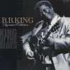 KING OF THE BLUES - SIGNATURE COLLECTION 2LP  King B. B.