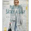 PLETENÉ ŠÁTKY A ŠÁLY - MÓDNÍ DOPLŇKY KE KAŽDÉMU OUTFITU