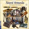 STARÁ ŘEMESLA 2  Jaroslav Kocourek