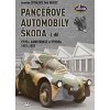 PANCÉŘOVÉ AUTOMOBILY ŠKODA I.  Špitálský Jaroslav, Kadlec Petr