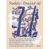SUDETY: ZTRACENÝ RÁJ  V/A