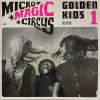 MICRO MAGIC CIRCUS / GOLDEN KIDS 1. 2LP  Golden Kids