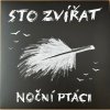 NOČNÍ PTÁCI  Sto zvířat