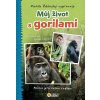 MŮJ ŽIVOT S GORILAMI  Hátlová Petra, Ždánský Marek