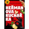 HEŘMANOVA KUCHAŘKA - HRC, PRC, HOTOVO!  Auingerová Ivana, Gastrošef Ostravsky