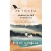 ZA TICHEM - KRABATINSKÁ VYSOČINA  Doležal Miloš