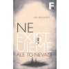 NEEXISTUJEME. ALE TO NEVADÍ  Beňovský Jiří
