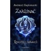 ZAKLÍNAČ - ROZCESTÍ KRKAVCŮ  Sapkowski, Andrzej