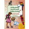 KOČKY PŘEDLY, KOCOUŘI JEDLI, KOŤATA MOTALA  Mrázková Eva
