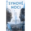 SYNOVÉ NOCI  Prášková Markéta