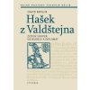 HAŠEK Z VALDŠTEJNA  Papajík David