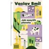 JAK NASYTIT PLANETU  Smil Vaclav