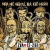 MŇA NIČ NEBOLÍ, IBA KEĎ HRÁM  ZVA 12-28