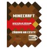 MINECRAFT - ZÁBAVA NA CESTY  Kolektiv