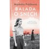 BALADA O SNECH  Prášková Markéta