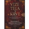 VIZE TĚLA A KRVE  Armentroutová Jennifer L.