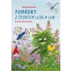 POHÁDKY Z ČESKÝCH LESŮ A LUK  Burešová Jana