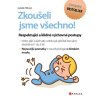ZKOUŠELI JSME VŠECHNO!  Filliozat Isabelle