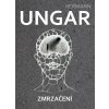 ZMRZAČENÍ  Ungar Hermann