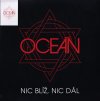 NIC BLÍŽ, NIC DÁL - (JUBILEJNÍ KOMPILACE 1985-2025) 2 LP  Oceán