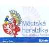 MĚSTSKÁ HERALDIKA ČECH, MORAVY A SLEZSKA